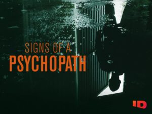 Signs of a Psychopath Season 2
